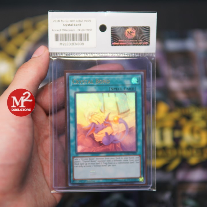 LED2-EN039 Crystal Bond – Ultra Rare - Bảo quản theo tiêu chuẩn M2SCCQ