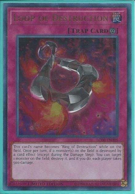 LC06-EN005 Loop of Destruction – Ultra Rare