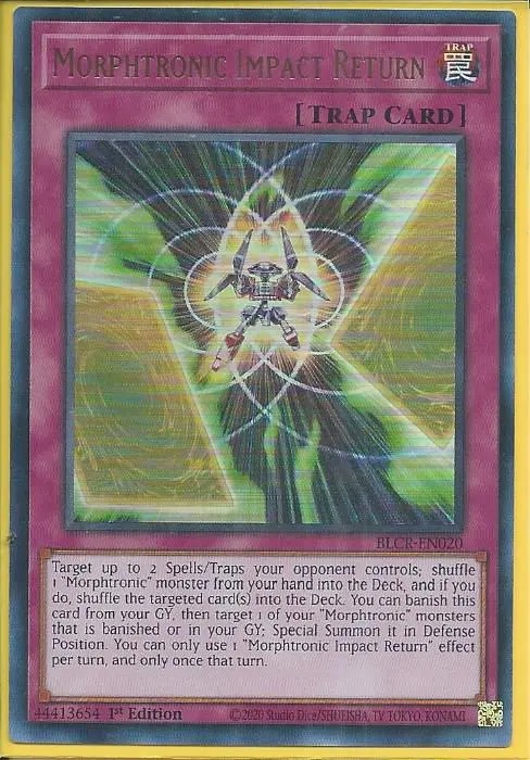 BLCR-EN020 Morphtronic Impact Return – Ultra Rare