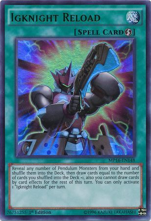phx MP16-EN148 - Igknight Reload - Ultra Rare 1st Edition