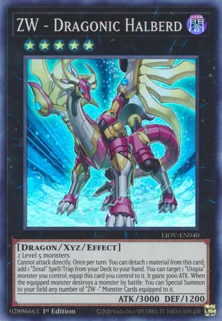 phx LIOV-EN040 - ZW - Dragonic Halberd - Super Rare
