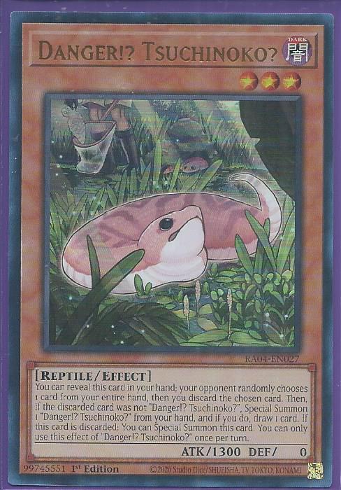 RA04-EN027U Danger Tsuchinoko – Ultra Rare