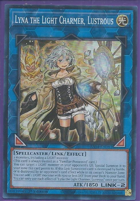 RA04-EN081 - Lyna the Light Charmer, Lustrous - Super Rare 1st Edition