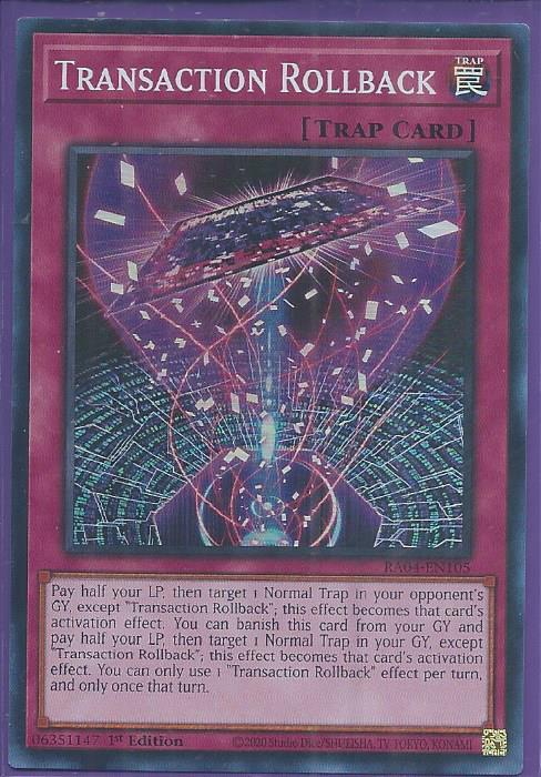 RA04-EN105 - Transaction Rollback - Super Rare 1st Edition