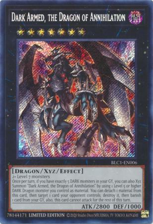BLC1-EN006 - Dark Armed, the Dragon of Annihilation - Secret Rare
